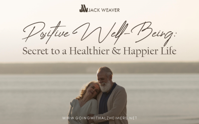 Positive Well-Being: Secret to a Healthier & Happier Life